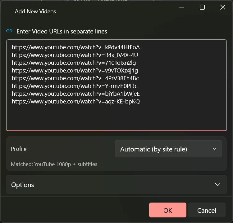 The Add New Videos window with eight links pasted in and a profile drop-down underneath reading Automatic, matched to a YouTube profile.