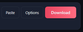 The Paste, Options and Download buttons.