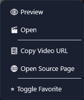 The video card menu: Preview, Open, Copy Video URL, Open Source Page and Toggle Favorite.