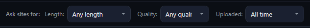 The Ask sites for group: Length Any length, Quality (shown cut off as Any quali) and Uploaded All time.