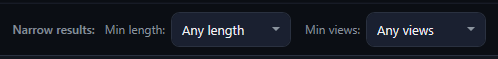 The Narrow results group: Min length Any length and Min views Any views.